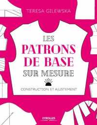 LES PATRONS DE BASE SUR MESURE (EYROLLES)