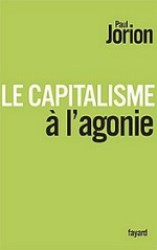 LE CAPITALISME A L'AGONIE (DOCUMENTS)