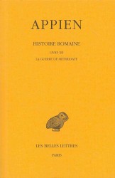 HISTOIRE ROMAINE. TOME VII, LIVRE XII : LA GUERRE DE MITHRIDATE (COLLECTION DES)