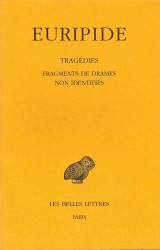 TRAGEDIES. TOME VIII, 4E PARTIE : FRAGMENTS DE DRAMES NON IDENTIFIES (COLLECTION DES)