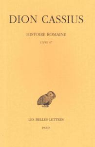 HISTOIRE ROMAINE. LIVRE 47 - (ANNEES 42 & 43) (COLLECTION DES)
