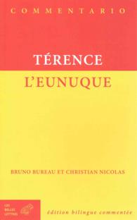 L'EUNUQUE - EDITION BILINGUE (COMMENTARIO)