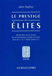LE PRESTIGE DES ELITES (HISTOIRE)