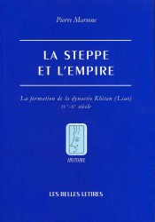 LA STEPPE ET L'EMPIRE - LA FORMATION DE LA DYNASTIE KHITAN (LIAO) - IVE-XE SIECLES (HISTOIRE)
