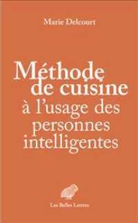 METHODE DE CUISINE A LUSAGE DES PERSONNES INTELLIGENTES