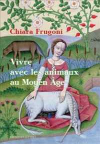 VIVRE AVEC LES ANIMAUX AU MOYEN AGE