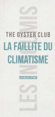FAILLITE DU CLIMATISME (LA) (LES INSOUMIS)