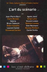 L' ART DU SCENARIO (LES CINE-DEBATS)