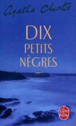 アガサ・クリスティ『そして誰もいなくなった』（仏訳）<br>DIX PETITS NEGRES (POLICIERS)