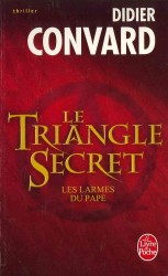 LES LARMES DU PAPE (LE TRIANGLE SECRET, TOME 1) (THRILLERS)