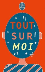 TOUT SUR MOI. LE LIVRE DE VOTRE VIE, A ECRIRE VOUS-MEME: LE LIVRE DE VOTRE VIE, À ÉCRIRE VOUS-MÊME (LE LIVRE DE POCHE)
