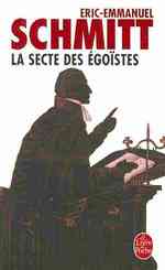 LA SECTE DES EGOISTES (LITTERATURE)