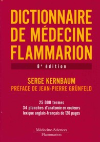 DICTIONNAIRE DE MEDECINE FLAMMARION (8  ED.) (DICTIONNAIRES -)