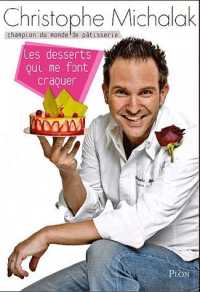 LES DESSERTS QUI ME FONT CRAQUER