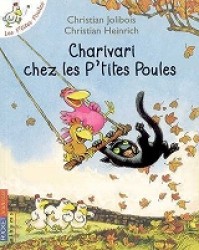 CHARIVARI CHEZ LES P'TITES POULES - TOME 5 (LES P'TITES POULES)