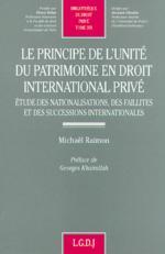 LE PRINCIPE DE L'UNITE DU PATRIMOINE EN DROIT INTERNATIONAL PRIVE - VOL359 - ETUDES DES NATIONALISAT (BIBLIOTHEQUE DE)