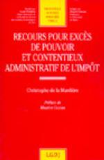 RECOURS POUR EXCES DE POUVOIR ET CONTENTIEUX ADMINISTRATIF DE L'IMPOT - VOL41 (BIBLIOTHEQUE DE)