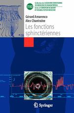 Les Fonctions Sphinctriennes/ Sphincter Functions (Collection De L'acadtmie Europtenne De Mtdecine De Rtadaptation)