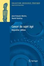 CANCER DU SUJET AGE.DEUXIEME EDITION