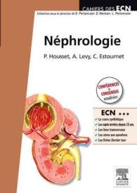 NEPHROLOGIE (CAHIERS DES ECN)