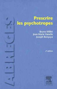 PRESCRIRE LES PSYCHOTROPES (ABREGES DE MEDE)