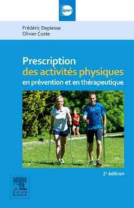 PRESCRIPTION DES ACTIVITES PHYSIQUES - EN PREVENTION ET EN THERAPEUTIQUE (SPORT)