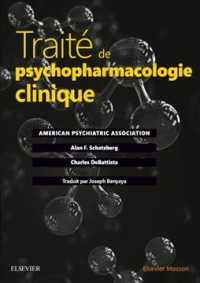TRAITE DE PSYCHOPHARMACOLOGIE CLINIQUE