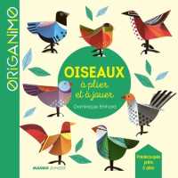 OISEAUX A PLIER ET A JOUER (ORIGAMINO)