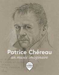 PATRICE CHEREAU - UN MUSEE IMAGINAIRE (BEAUX LIVRES)