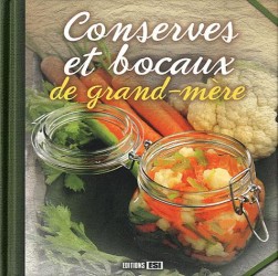 CONSERVES ET BOCAUX DE GRAND-MERE