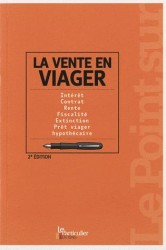 LA VENTE EN VIAGER. 2E EDITION (LE POINT SUR)