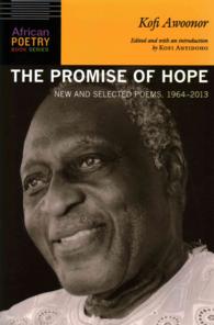 THE PROMISE OF HOPE - NEW AND SELECTED POEMS, 1964-2013