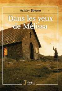 DANS LES YEUX DE MELISSA