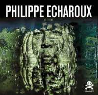 OPUS PHILIPPE ECHAROUX - STREET ART 2.0 (OPUS DELITS)