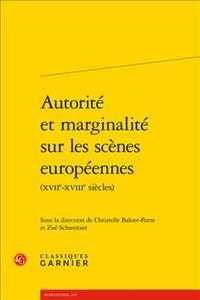 AUTORITE ET MARGINALITE SUR LES SCENES EUROPEENNES (RENCONTRES)