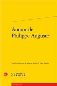 AUTOUR DE PHILIPPE AUGUSTE (RENCONTRES)