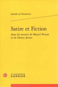 SATIRE ET FICTION (PERSPECTIVES CO)