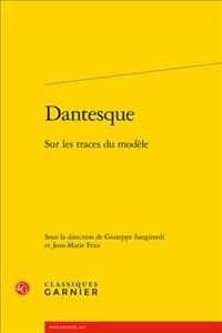 DANTESQUE - SUR LES TRACES DU MODELE (RENCONTRES)