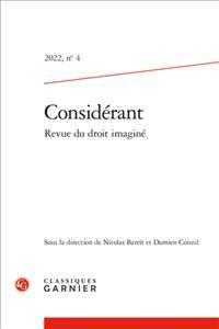 CONSIDERANT - REVUE DU DROIT IMAGINE - 2022, N  4 (CONSIDERANT - R)