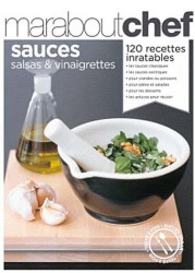 SAUCES, SALSAS & VINAIGRETTES (MARABOUT CHEF)