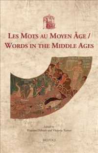 Words in the Middle Ages / Les Mots Au Moyen Age