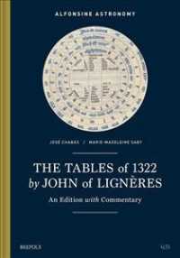 The Tables of 1322 by John of Ligneres : An Edition with Commentary