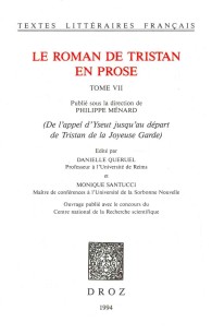 LE ROMAN DE TRISTAN EN PROSE - T07 - LE ROMAN DE TRISTAN EN PROSE - T. VII - DE L'APPEL D'YSEUT JUSQ (LE ROMAN DE TRI)