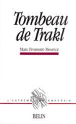 TOMBEAU DE TRAKL (L'EXTREME CONTE)