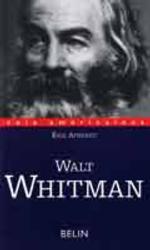 WALT WHITMAN : POETE-COSMOS (VOIX AMERICAINE)