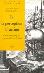 DE LA PERCEPTION A L'ACTION (ANALYSE ET PHILOSOPH)