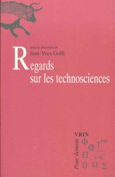 REGARDS SUR LES TECHNOSCIENCES (POUR DEMAIN)