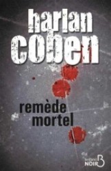 REMEDE MORTEL (BELFOND NOIR)