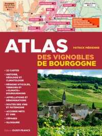ATLAS DES VIGNOBLES DE BOURGOGNE (HISTOIRE - ATLA)
