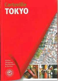 TOKYO. 4E EDITION (CARTOVILLE)